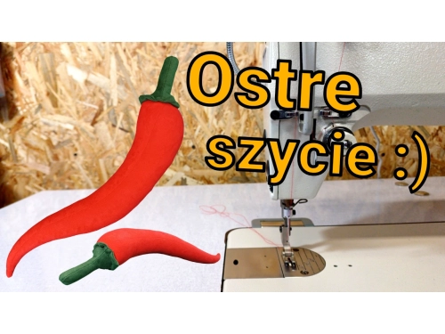 Szycie na maszynie - Pluszak Papryczka Chili